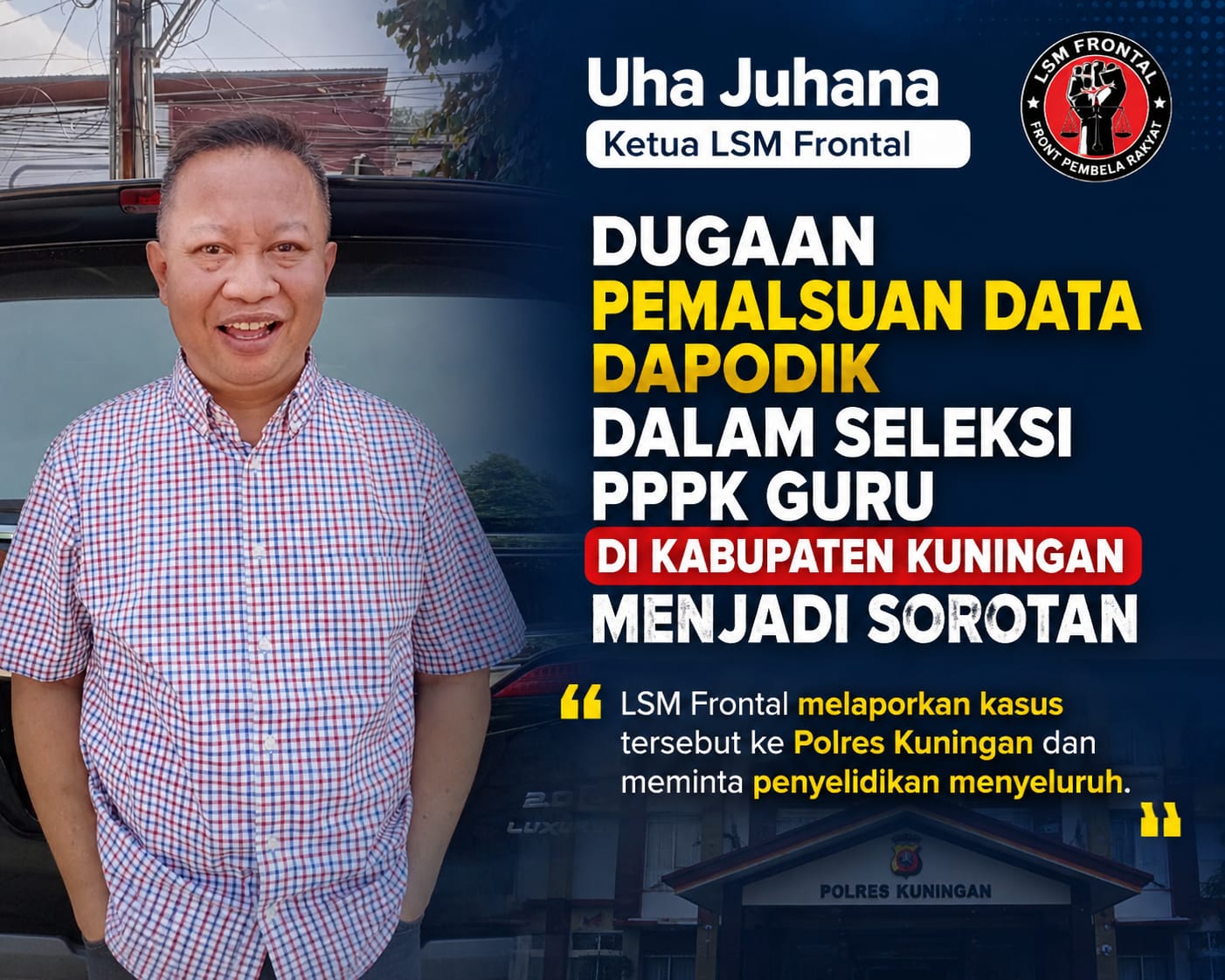 Dugaan Pemalsuan Data Dapodik, LSM Frontal Kuningan Lapor Polisi