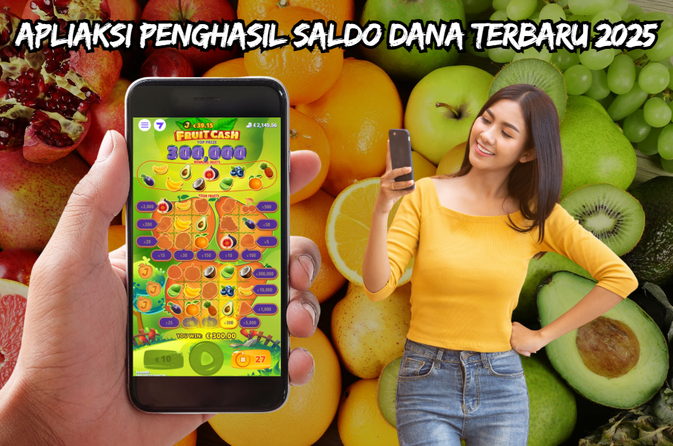 Tinggal Mencocokkan Buah, Bisa Dapat Saldo DANA Gratis Rp407.000? Cek Aplikasi Penghasil Uang Terbaru Di Sini!