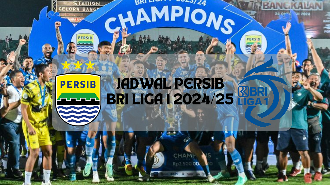 Jadwal Persib Bandung BRI Liga 1 2024/2025 Leg-1, Ambisi Bojan Hondak Bawa Persib Mempertahankan Gelar Juara!