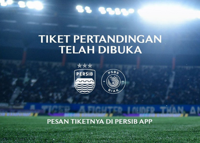 Sudah Bisa Dibeli! Ini Rincian Harga dan Cara Pesan Tiket Nonton Persib Bandung VS PSBS Biak Liga 1 2024/2025