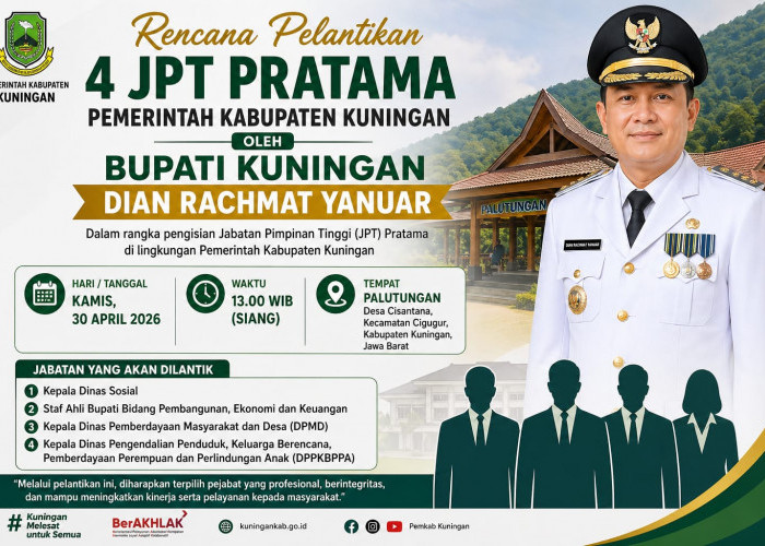 Empat Pejabat JPT Pratama Kuningan Dilantik Kamis Siang, Ini Daftar Namamya
