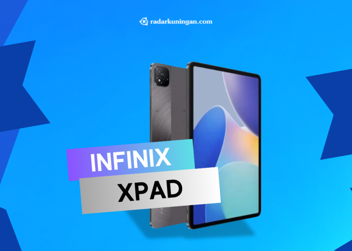 Akhirnya Infinix Mengeluarkan Varian Tablet Pertamanya Infinix XPad! Akan Segera Rilis di Indonesia