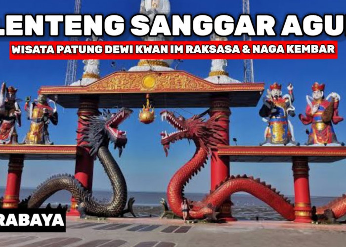 Inilah 4 Wisata Kelenteng di Indonesia yang Bisa Kamu Kunjungi Saat Imlek