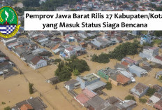 27 Daerah Rawan Bencana di Jawa Barat Dirilis Pemprov, Bagaimana Kabupaten Kuningan?